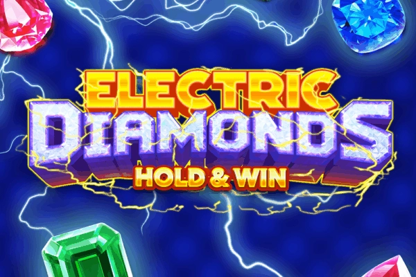 Electric Diamonds Hold & Win slot by Iron Dog Studio