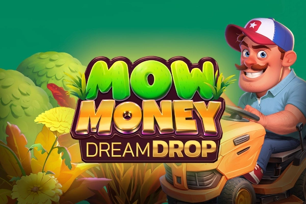 Mow Money Dream Drop slot by ReelPlay