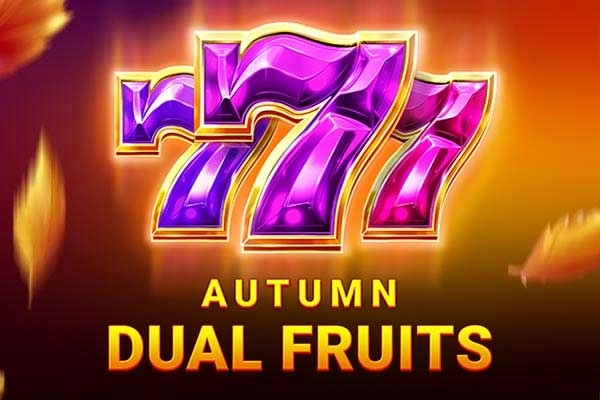 Autumn Dual Fruits slot by DreamPlay