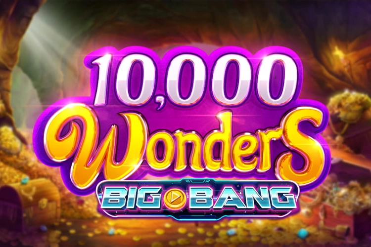 10,000 Wonders Big Bang slot by ReelPlay
