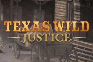 Texas Wild Justice slot by Yolted