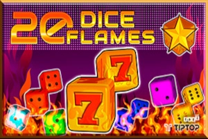 20 Dice Flames slot by Tiptop