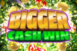 Bigger Cash Win slot by Rival - 95.86% RTP