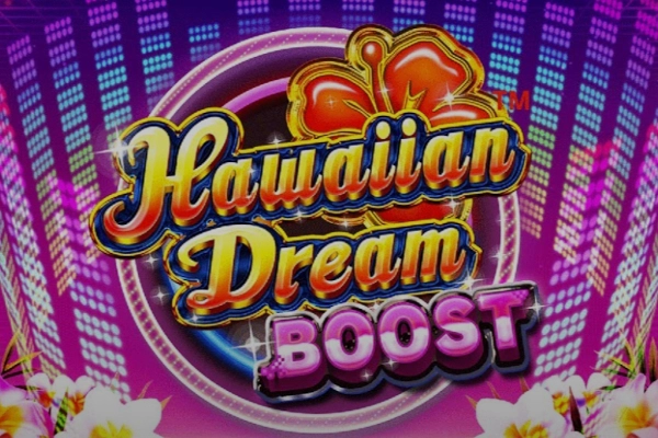 Hawaiian Dream Boost slot by Win Fast