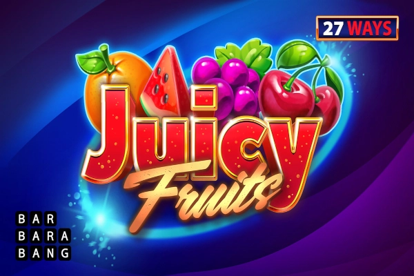 Juicy Fruits 27 Ways slot by Barbara Bang