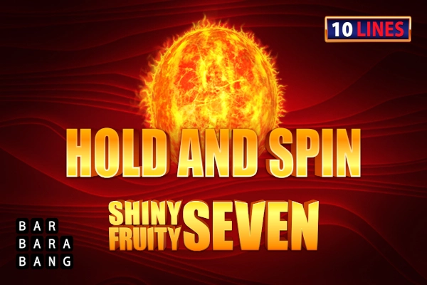 Shiny Fruity Seven 10 Lines Hold and Spin slot by Barbara Bang