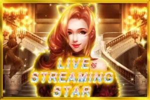 Live Streaming Star slot by KA Gaming