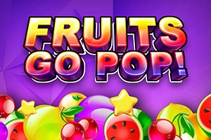 Fruits go pop! slot by Tom Horn Gaming