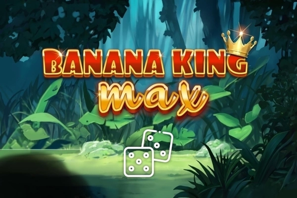 Banana King MAX Dice slot by WorldMatch