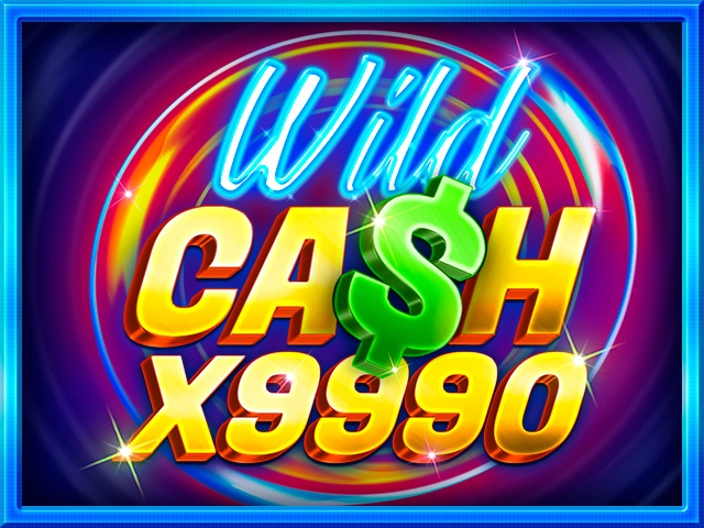 Wild Cash x9990 slot by BGaming - 96.01% RTP