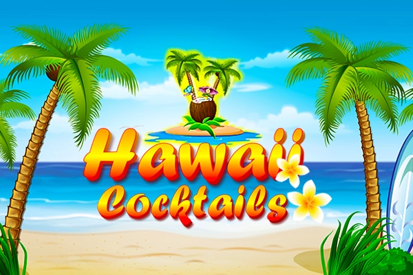 Hawaii Cocktails slot by BGaming