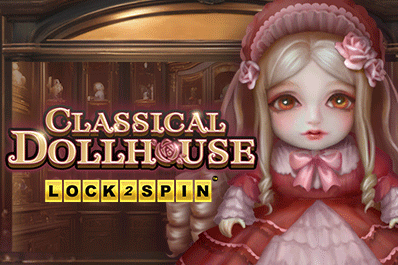 Classical Dollhouse Lock 2 Spin Demo Slot